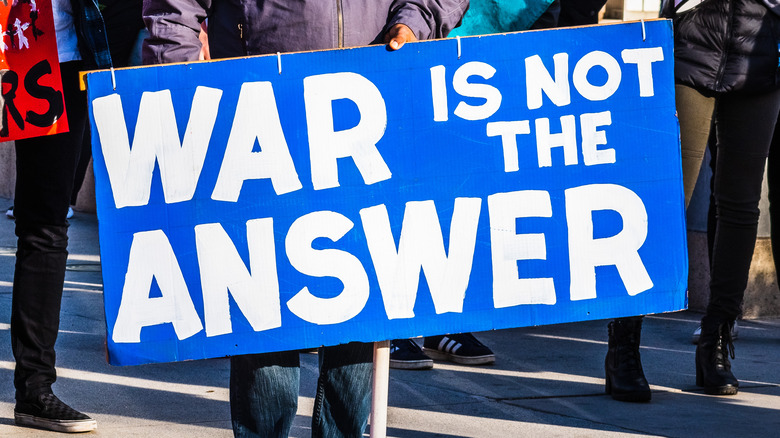 Anti-war protest sign, "War is not the answer"