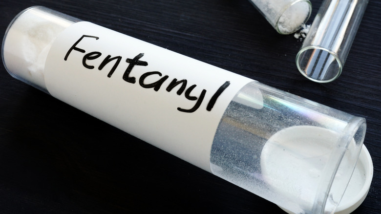 a tube of fentanyl